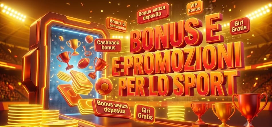 Bonus e Promozioni Per lo Sport